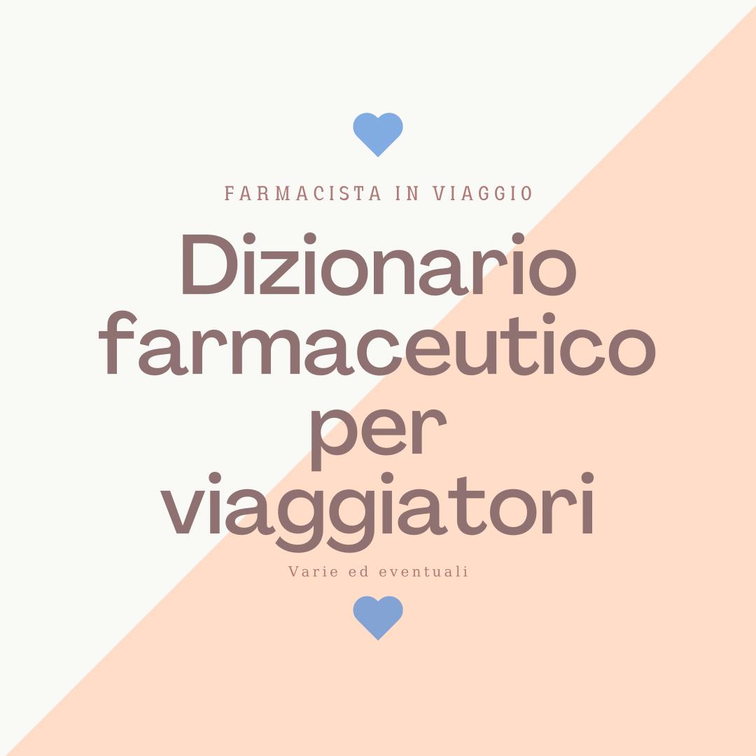 infografica dizionario italiano- inglese con scritta dizionario farmaceutico per viaggiatori